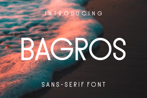 Bagros: A Modern Font for Creative Makers