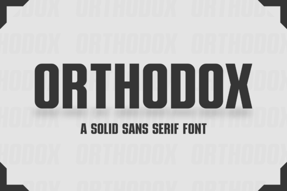 Orthodox Font: Modern Typography for Editorial Design